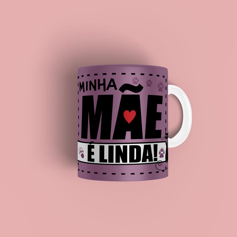 Minha-mae-e-linda-2 Caneca personalizada Minha mãe é Linda - Imagem 2