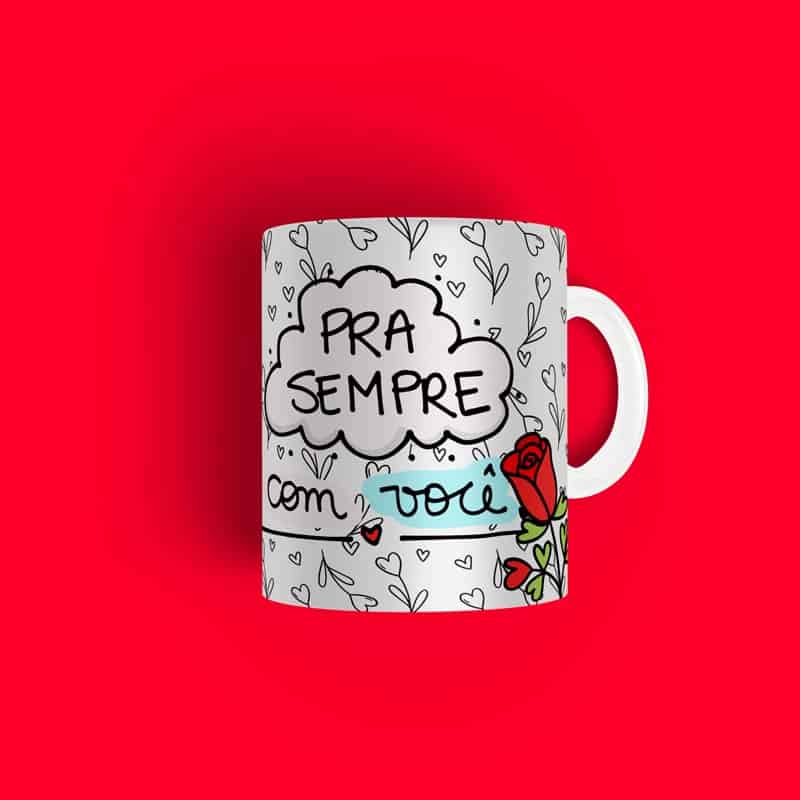 12673887783_te-amo-pra-sempre-com-voce2.jpg Caneca Personalizada Tema Namorados Para Sempre Com Você - Imagem 1