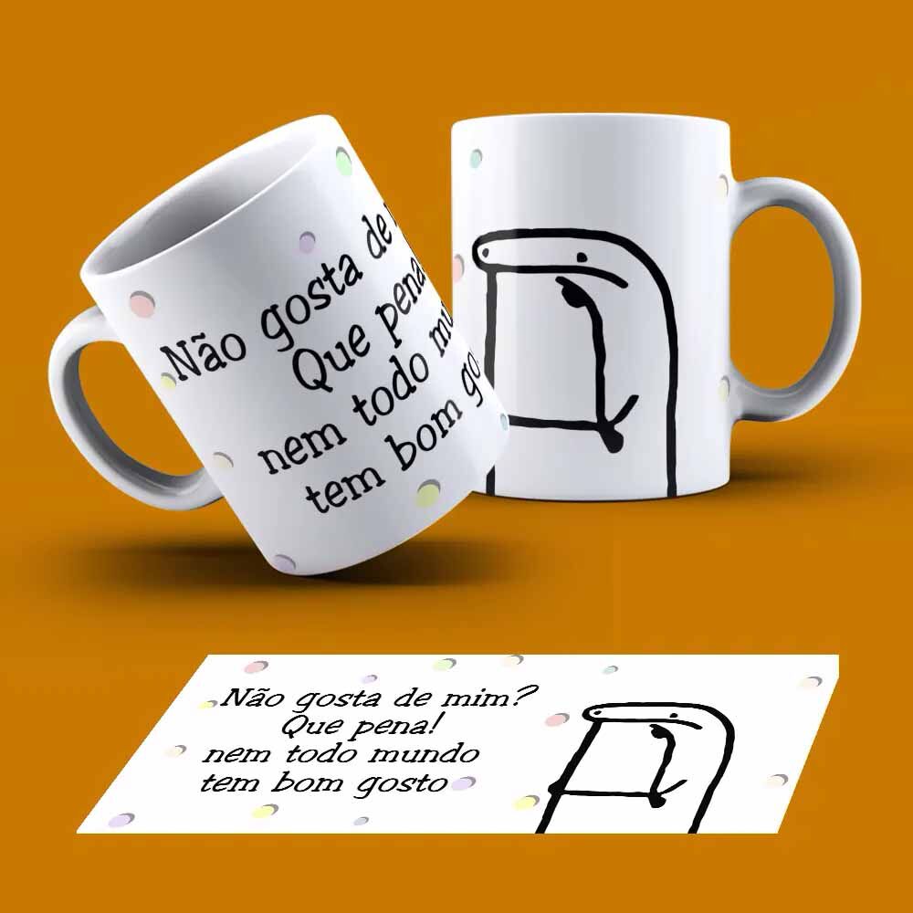 15135831611_15135761015_Caneca20nao20gosta20de20mim20que20pena.jpg Caneca personalizada nao gosta de mim que pena - Imagem 1